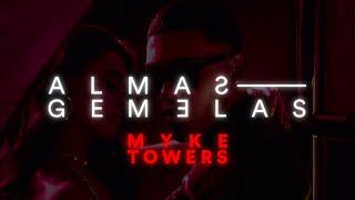 Myke Towers - Almas Gemelas (Video Oficial)