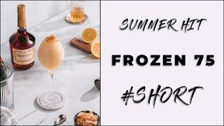 How to make a Frozen 75 cocktail - Frozen French 75 cocktail recipe #short