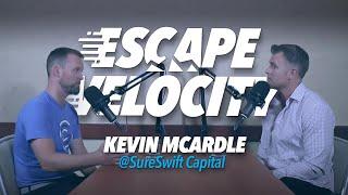 Why SaaS Founders Sell with Kevin, CEO and co-founder @ SureSwift.com - Escape Velocity Show #33