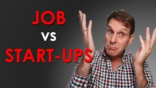 Job vs Start-Up - Which option to choose?