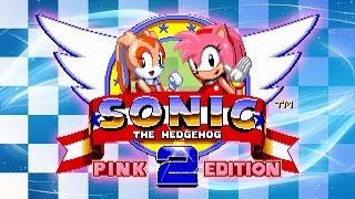 Sonic the Hedgehog 2:  Pink Edition - Walkthrough