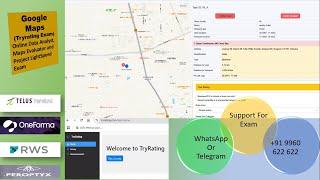 Exam Support: Telus:/ Peroptyx/ RWS/ One Forma- Online Data Analyst, Maps Evaluator and LightSpeed