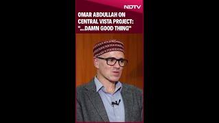 Omar Abdullah Interview | Omar Abdullah On Central Vista Project: "It's A Damn Good Thing"