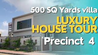 Precinct 4 // Bahria Town Karachi  //500 SQ yards villa // Luxury House Tour