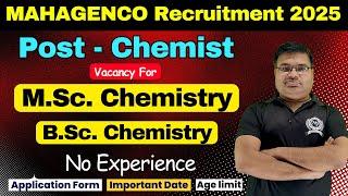 Junior Chemist, Assistant Chemist Recruitment 2025 | MAHAGENCO Vacancy 2025 | M.Sc. Chemistry