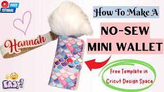 How To Make A No-Sew Wallet | FREE TEMPLATE | Cricut Design Space | DIY by Ces