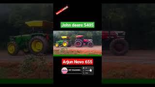 john deere 5405 vs arjun novo 655 #shorts #youtubeshorts #tochan #trending