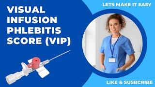 VISUAL INFUSION PHLEBITIS - VIP SCORE