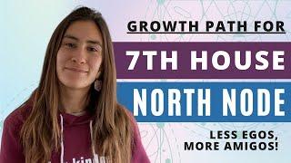 North Node In 7th House // Your Path To GROWTH In This Lifetime