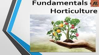 Fundamentals of Horticulture।। "Learn with AB Tusar"