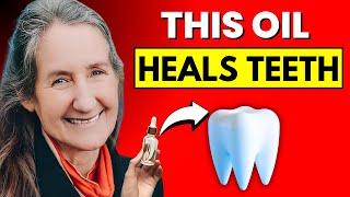 A Drop of This OIL KILL Cavity & Heal Teeth | Barbara O'Neill