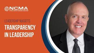 Leadership Nuggets: Transparency in Leadership