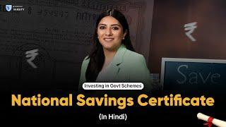 Ep3- National Savings Certificate-7 Features |Should you invest?| Investing in Govt Schemes in Hindi