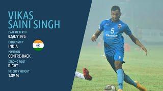 Vikas Saini Singh / Highlights