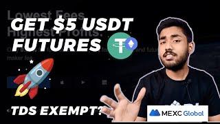 Zero TDS on Futures in MEXC Global | Plan your CRYPTO Taxes Wisely 