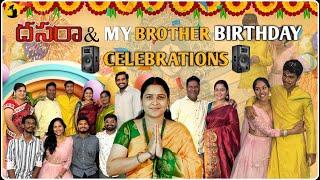 Dussehra and my brother birthday celebrations || Sai Pavani || Jayaammulu