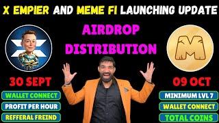 X Empire Airdrop Distribution Update | MemeFi Airdrop Distribution Update | X Empire News | MemeFi