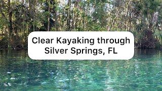 Clear Kayaking | Silver Springs 