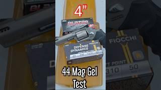 4" 44 Mag Gel Test Fiocchi & Blazer SP & HP