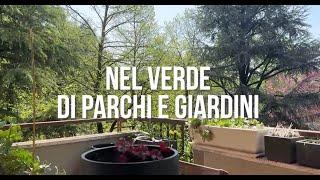 Nel verde di parchi e giardini