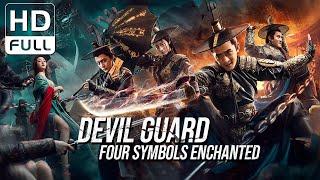 Devil Guard: Four Symbols Enchanted | Wuxia/Fantasy/Costume Action Movie (Full HD/ENG SUB)