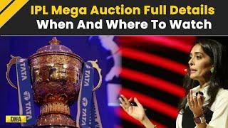 IPL Auction 2025 Date: When & Where To Watch IPL 2025 Mega Auction Live, Date, Time & Venue