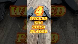 4 EDC Fixed Blades For Self Defense #edc #youtubeshorts #shorts #knife