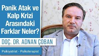 Panik Atak ve Kalp Krizi Arasındaki Farklar Neler? | Dr. Adnan Çoban