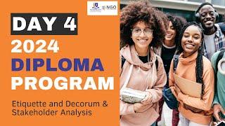 Day 4: Mastering Etiquette & Decorum, Stakeholder Analysis & Management - 12-Week Diploma Program