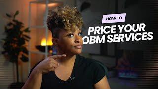 How to Price Your Services as an Online Business Manager (OBM)