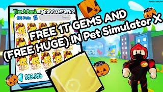 FREE 1T GEMS AND (FREE HUGE) IN Pet Simulator X