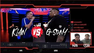 KLAN Vs G SONY [BATALLÓN] *REACCION* ADS.Less