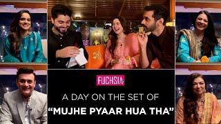 A Day On The Set Of "Mujhe Pyar Hua Tha" | Hania Aamir | Wahaj Ali | Zaviyar Naumaan | FUCHSIA