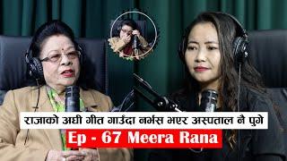 Yatra || Ep- 67 || Legend, Meera Rana || Podcast With Sampada Limbu ||