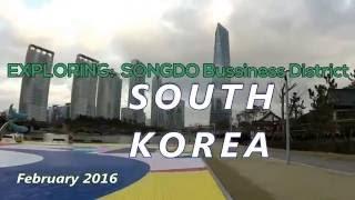 Exploring Songdo Business District In Incheon, Republic of South Korea. February 2016