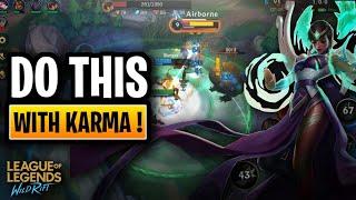 KARMA WILD RIFT GUIDE - THE ONLY GUIDE YOU'LL EVER NEED ! ( PATCH 3.1 B )