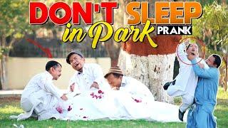 Dont Sleep in Park Prank - By Rizwan khan & Team - Funny Reactions | New Talent