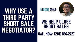 Why Use a Third Party Short Sale Negotiator to Close In NJ And NY?