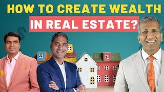 How to Create Real Estate Wealth? | Anurag Aggarwal