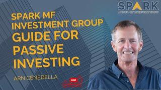 Spark MF Investment Group Guide for Passive Invest