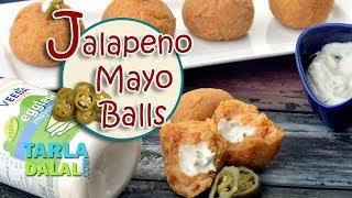 Jalapeno Mayo Balls recipe by Tarla Dalal