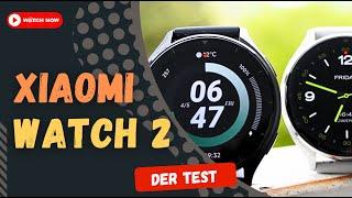 Xiaomi Watch 2 im Test:  Eine erschwingliche Wahl für WearOS und Sport?