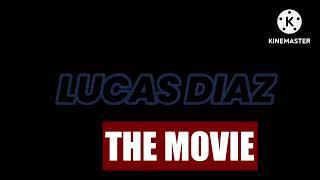 Lucas Diaz the movie titlement reveal 2024