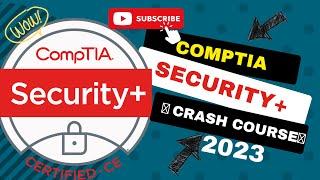 CompTIA Security+ // 2023 Crash Course // 9+ of hours for FREE