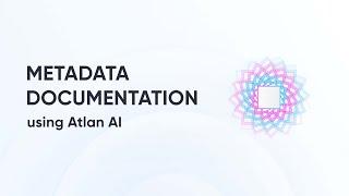 Atlan AI for Documentation -- LIVE Demo #AtlanActivate
