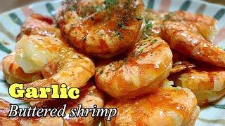 How to cook GARLIC BUTTERED SHRIMP