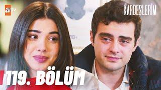 Kardeşlerim 119. Bölüm @atvturkiye