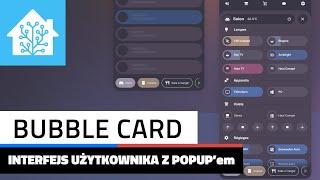 Bubble Cards w Home Assistant - Minimalistyczny i konfigurowalny interfejs z Pop-Up