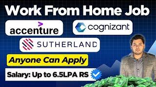 Work from home jobs | Accenture, Sutherland, Cognizant Latest Jobs Recruitment for fresher & Passout