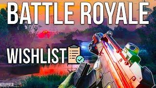 My Wishlist for Battlefield Battle Royale 2025